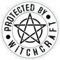 Protected by Witchcraft Wicca Wiccan Witchcraft Pagan (Diameter 3.5 inches)