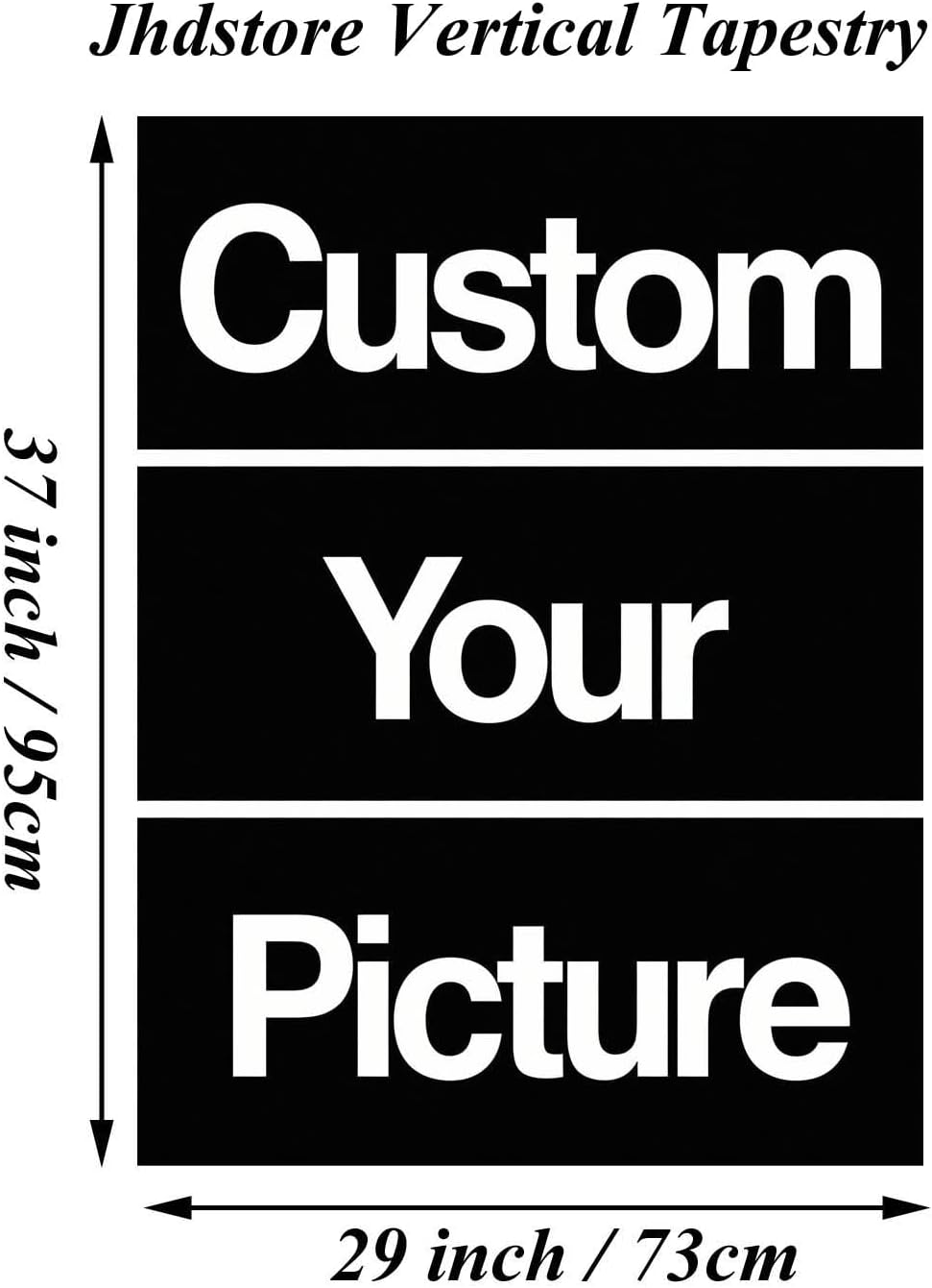 Jhdstore Custom Tapestry Personalized Tapestry Wall Hanging Upload Images Banners and Signs Customize Wall Tapestries for Bedroom 29 * 37 Inch Vertical