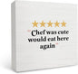 Chef was Cute Would Eat Here Again Funny Wooden Box Sign Home Kitchen Dining by Unknown