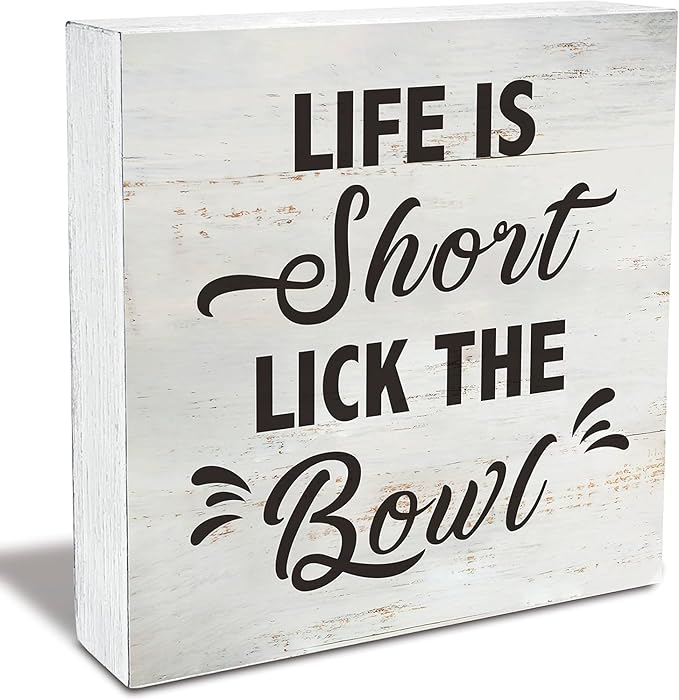 Life is Short Lick the Bowl Funny Wooden Box Sign Home Kitchen Desk Shelf by Unknown